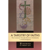 A Tapestry of Faiths - Paperback
