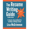 The Resume Writing Guide: A Step-by-Step Workbook for Writing a Winning Resume - Paperback