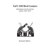 Tal's Hundred Best Games - Paperback