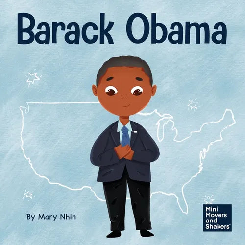 Barack Obama: A Kid's Book About Becoming the First Black President of the United States - Paperback