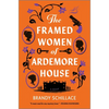 The Framed Women of Ardemore House - Hardcover