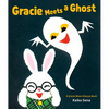Gracie Meets a Ghost - Hardcover