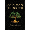 As a Man Thinketh - the Original 1902 Classic (includes the Mastery of Destiny) (Reader's Library Classics) - Paperback