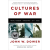 Cultures of War: Pearl Harbor / Hiroshima / 9-11 / Iraq - Paperback