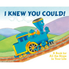 I Knew You Could!: A Book for All the Stops in Your Life - Hardcover