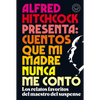 Alfred Hitchcock Presenta: Cuentos Que Mi Madre Nunca Me Contã3 / Alfred Hitchcock Presents: Stories My Mother Never Told Me - Paperback