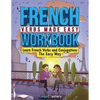 French Verbs Made Easy Workbook: Learn Verbs and Conjugations The Easy Way - Paperback