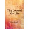 The Love of My Life - Paperback