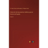 Colección de documentos inéditos para la historia de España: Tomo 9 - Hardcover