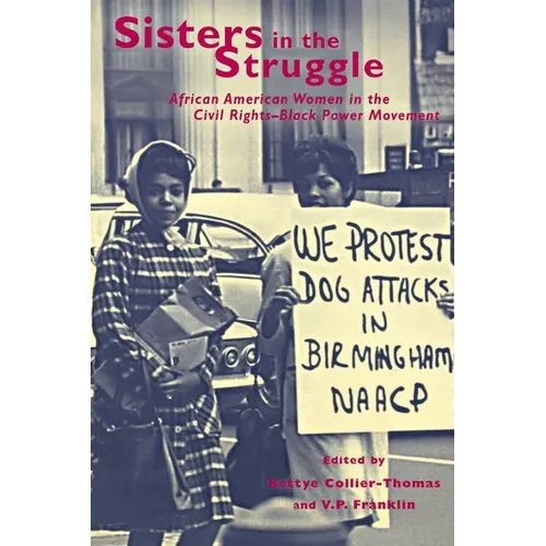 Sisters in the Struggle: African American Women in the Civil Rights-Black Power Movement - Paperback