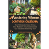 Wandering Woman Southern California: The Ultimate Road Trip: One Woman's Journey Across the United States by Car - Paperback