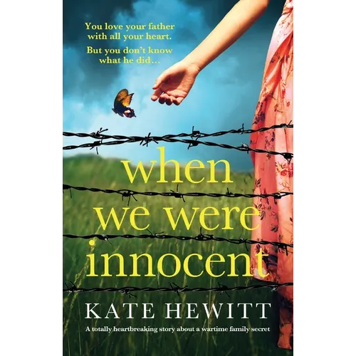 When We Were Innocent: A totally heartbreaking story about a wartime family secret - Paperback