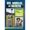 Mud, Manholes, and Machetes: True Stories from the Life of a Surveyor Engineer - Hardcover