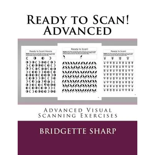 Ready to Scan! Advanced: Advanced Visual Scanning Exercises - Paperback