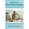 Memoirs of The Mad Hatter: (Dyslexia-Smart) - Paperback