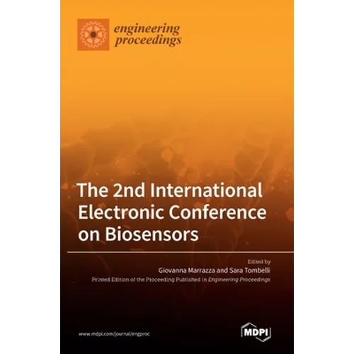 The 2nd International Electronic Conference on Biosensors - Hardcover