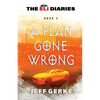 A Plan Gone Wrong - Paperback