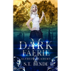 Dark Faerie: Alfheim Academy: Book Two - Paperback