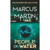 People of Water: A Sci-Fi Thriller of Near Future Eco-Fiction - Hardcover
