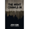 The Night Crawls In - Paperback