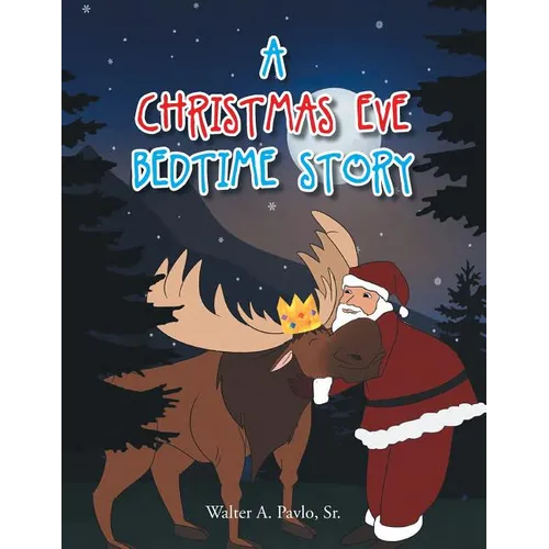 A Christmas Eve Bedtime Story - Paperback