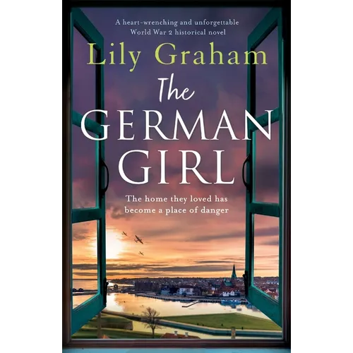 The German Girl: A heart-wrenching and unforgettable World War 2 historical novel - Paperback