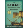 The Slave Ship: A Human History - Paperback