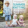 Summer Knitting for Little Sweethearts: 40 Nordic-Style Warm Weather Patterns for Girls, Boys, and Babies - Hardcover