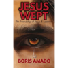 Jesus Wept: The Friendship of Jesus and Lazarus: The Friendship of Jesus and Lazarus: The Friendship of Lazarus - Hardcover