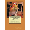 Creating A Church Counseling Ministry: Providing Affordable, Biblically-based, Professional Christian Counseling as a Ministry of the Local Church - Paperback