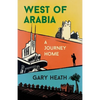 West of Arabia: A Journey Home - Paperback