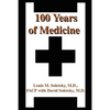 100 Years of Medicine - Paperback