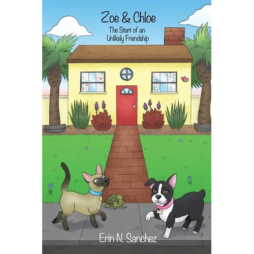 Zoe & Chloe: The Start of an Unlikely Friendship - Paperback