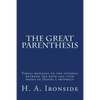 The Great Parenthesis: Timely messages on the interval between the 69th and 70th weeks of Daniel's prophecy - Paperback