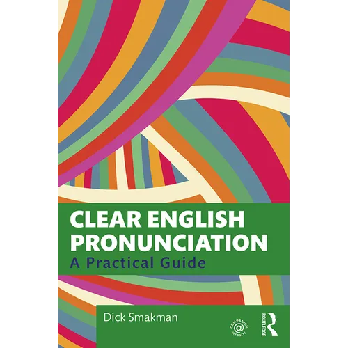 Clear English Pronunciation: A Practical Guide - Paperback
