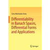 Differentiability in Banach Spaces, Differential Forms and Applications - Paperback