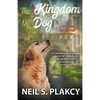 The Kingdom of Dog (Cozy Dog Mystery): #2 in the golden retriever mystery series (Golden Retriever Mysteries) - Paperback