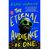 The Eternal Audience of One - Paperback