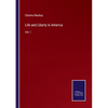 Life and Liberty in America: Vol. I - Paperback