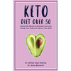 Keto Diet Over 50: Ketogenic Diet for Senior Beginners & Weight Loss Book After 50. Reset Your Metabolism with this Complete Guide for Women + 2 Weeks - Hardcover