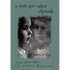 A little girl called Squeaks: a story of hope - Paperback