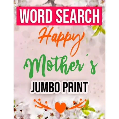 Word Search Happy Mothers Day Jumbo Print: Jumbo Print (Large Print Word Search Books for Adults) Gift Idea with pink Cover - Paperback