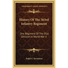 History Of The 363rd Infantry Regiment: One Regiment Of The 91st Division In World War II - Hardcover