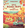 Lonely Planet Epic Road Trips of the Americas: 200 Amazing Driving Adventures Expert Tips & Travel Planning Advice Easy & Challenging Drives Beautiful - Hardcover