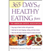 365 Days of Healthy Eating from the American Dietetic Association - Paperback