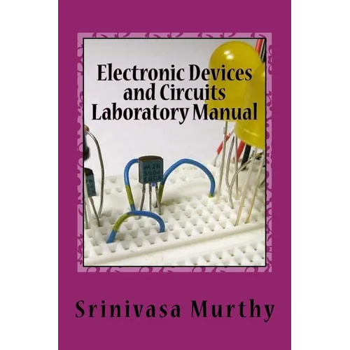 Electronic Devices and Circuits Laboratory Manual - Paperback