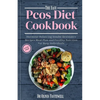 The Easy PCOS Diet Cookbook: Hormone Balancing Insulin Resistance Recipes Meal Plan and Fertility Nutrition for Busy Individuals - Paperback