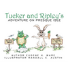 Tucker and Ripley's Adventure on Presque Isle - Hardcover