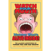 Watch Your Mouth - Paperback