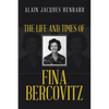 The Life and Times of Fina Bercovitz - Paperback
